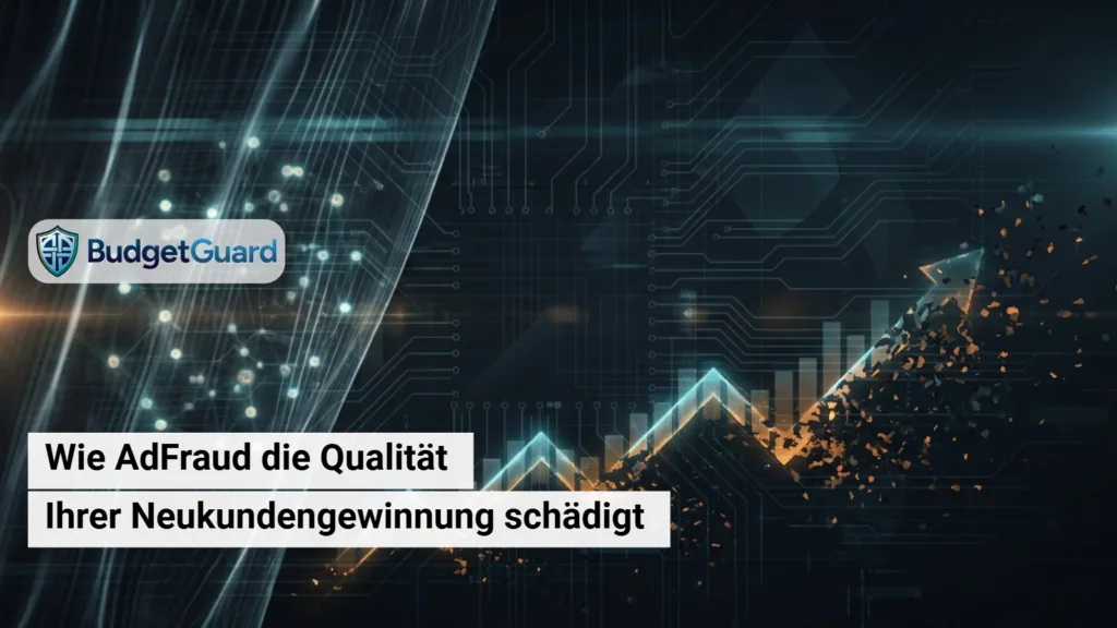 Beitragsbild von BudgetGuard: Datenvisualisierung zum Thema Verschleierte Kosten: Wie AdFraud die Qualität Ihrer Neukundengewinnung schädigt und Ihren Customer Lifetime Value heimlich untergräbt